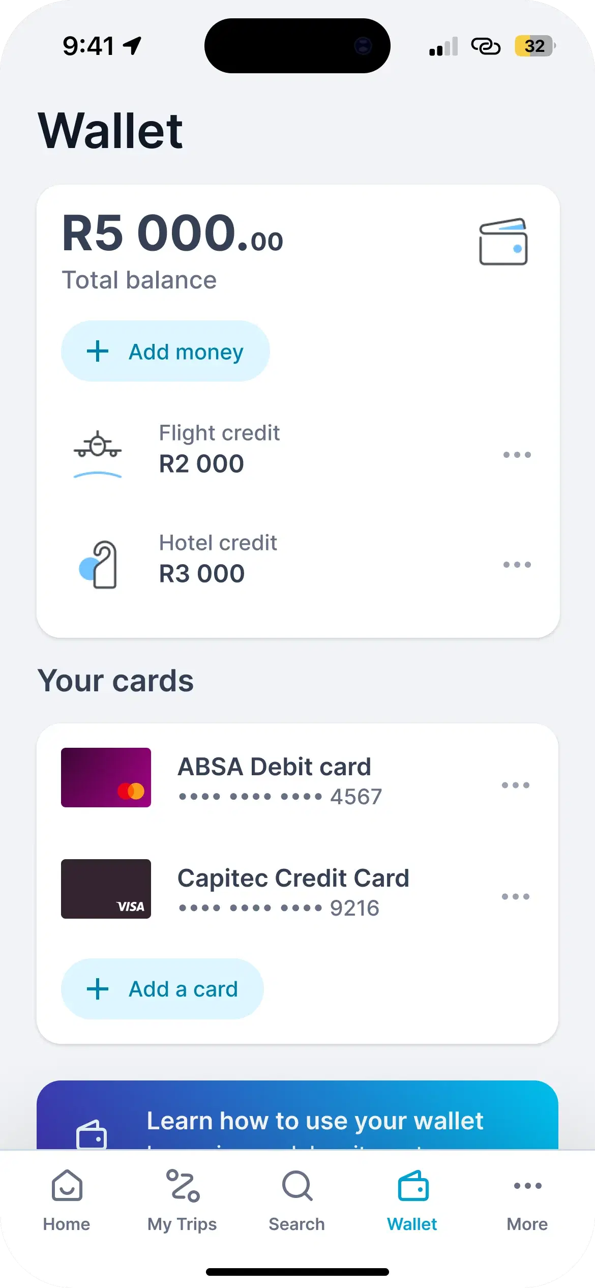 The Wallet screen in the app. A total balance of R5 000 sits above an Add money button, with flight credit of R2 000 and hotel credit of R3 000 listed under it. Below, Your cards lists a debit card and a credit card with an Add a card button.